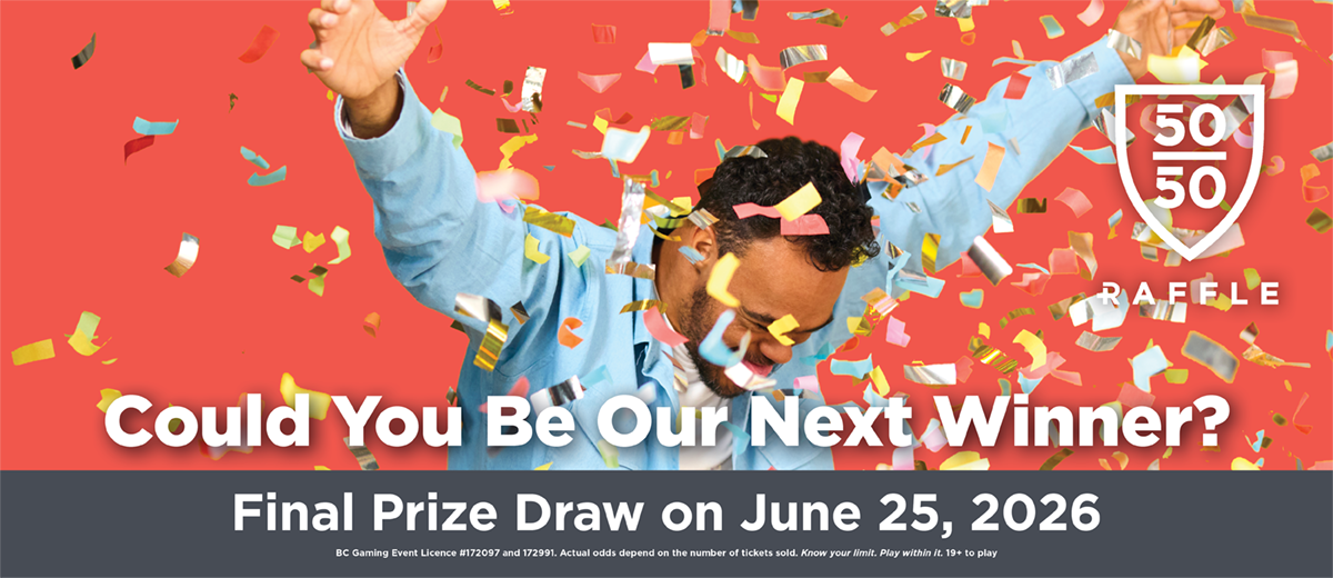 Public 50/50 Lottery for Royal Columbian Hospital
